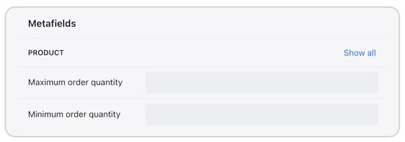 Min/Max Order Quantity for Shopify Product Metafields