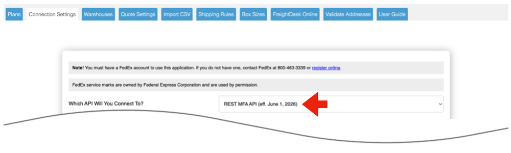 FedEx API Connection Endpoint Effective June 1, 2026 - Shopify Small Package Quotes App FedEx Edition
